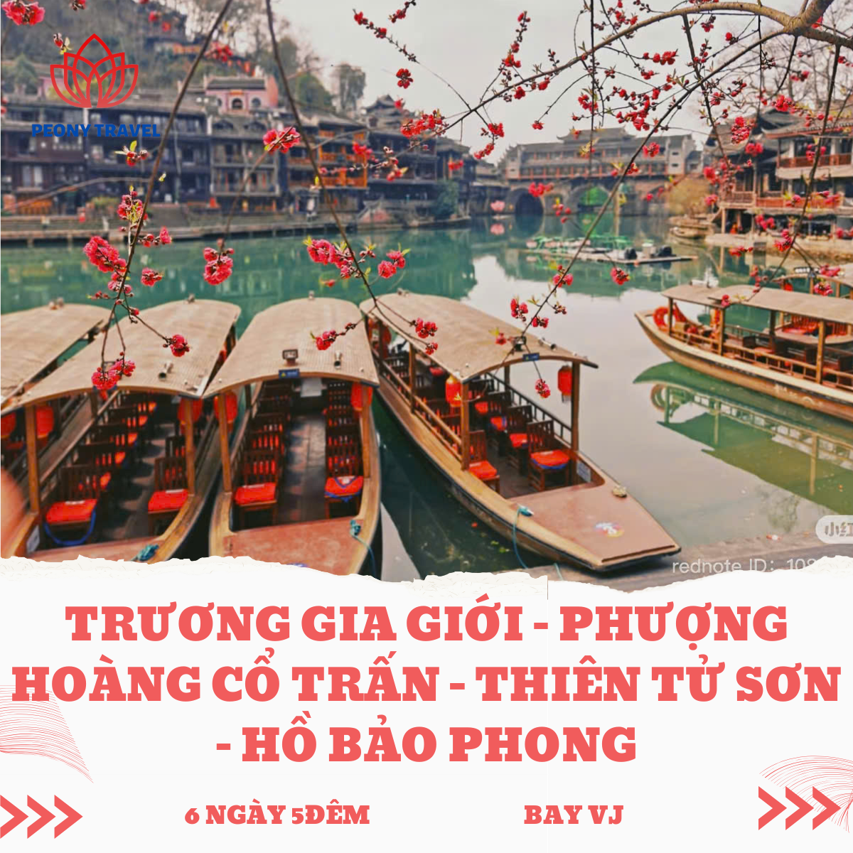 PHƯỢNG HOÀNG CỔ TRẤN – THIÊN MÔN SƠN 6 NGÀY 5 ĐÊM BAY THẲNG VJ