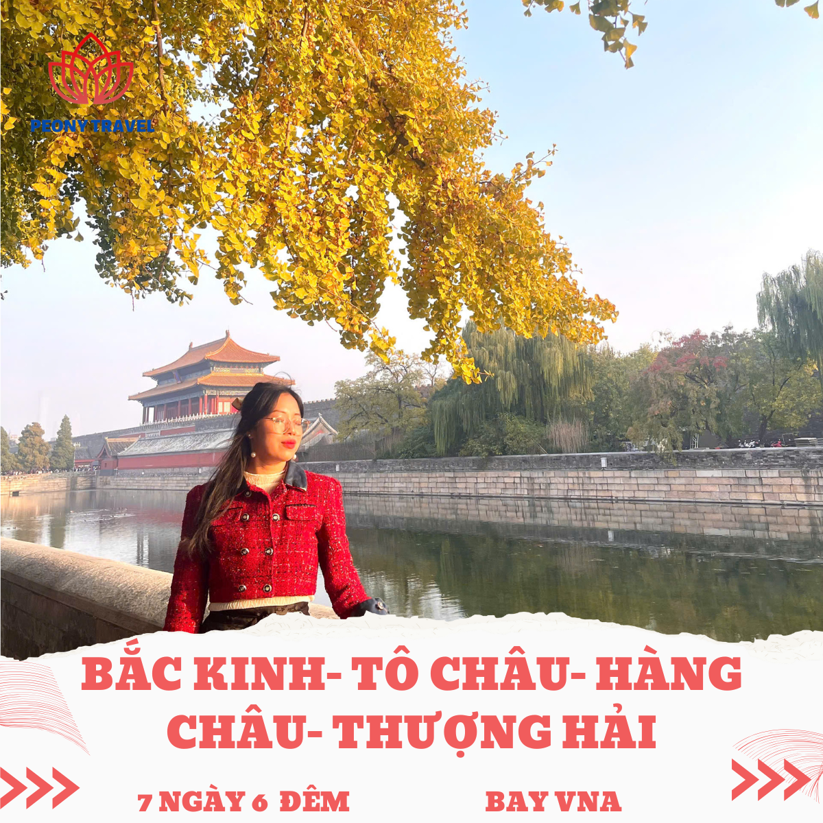 BẮC KINH – TÔ CHÂU – HÀNG CHÂU –THƯỢNG HẢI 7N6D BAY VNA