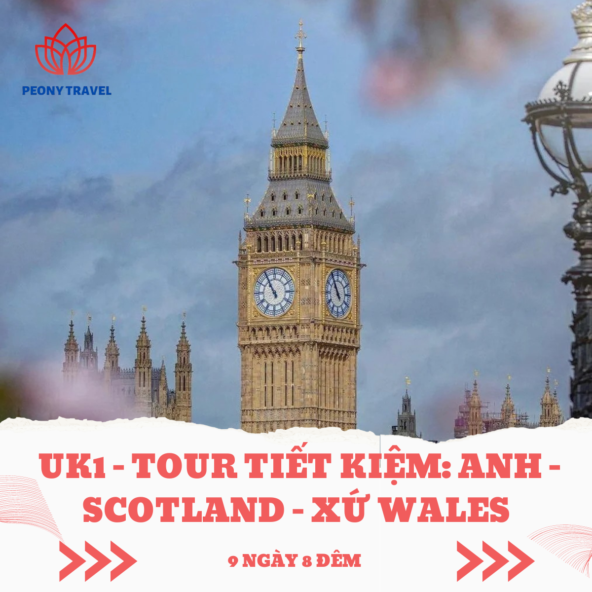 VƯƠNG QUỐC ANH TIẾT KIỆM ENGLAND – SCOTLAND – WALES 9 NGÀY 8 ĐÊM