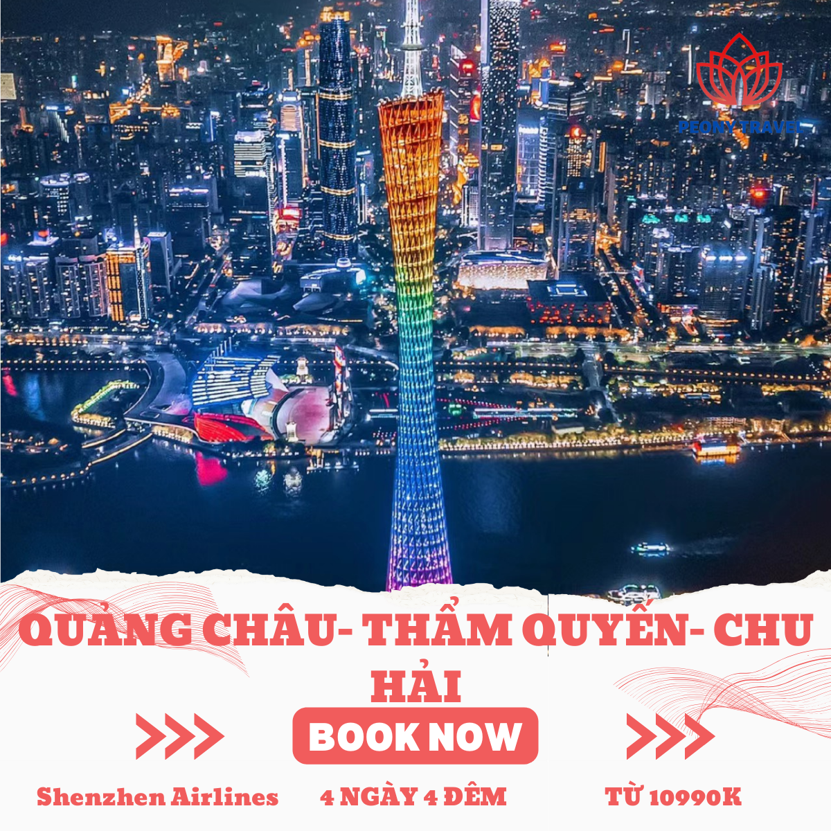 HÀ NỘI – QUẢNG CHÂU – THẨM QUYẾN – CHU HẢI 4 NGÀY 4 ĐÊM