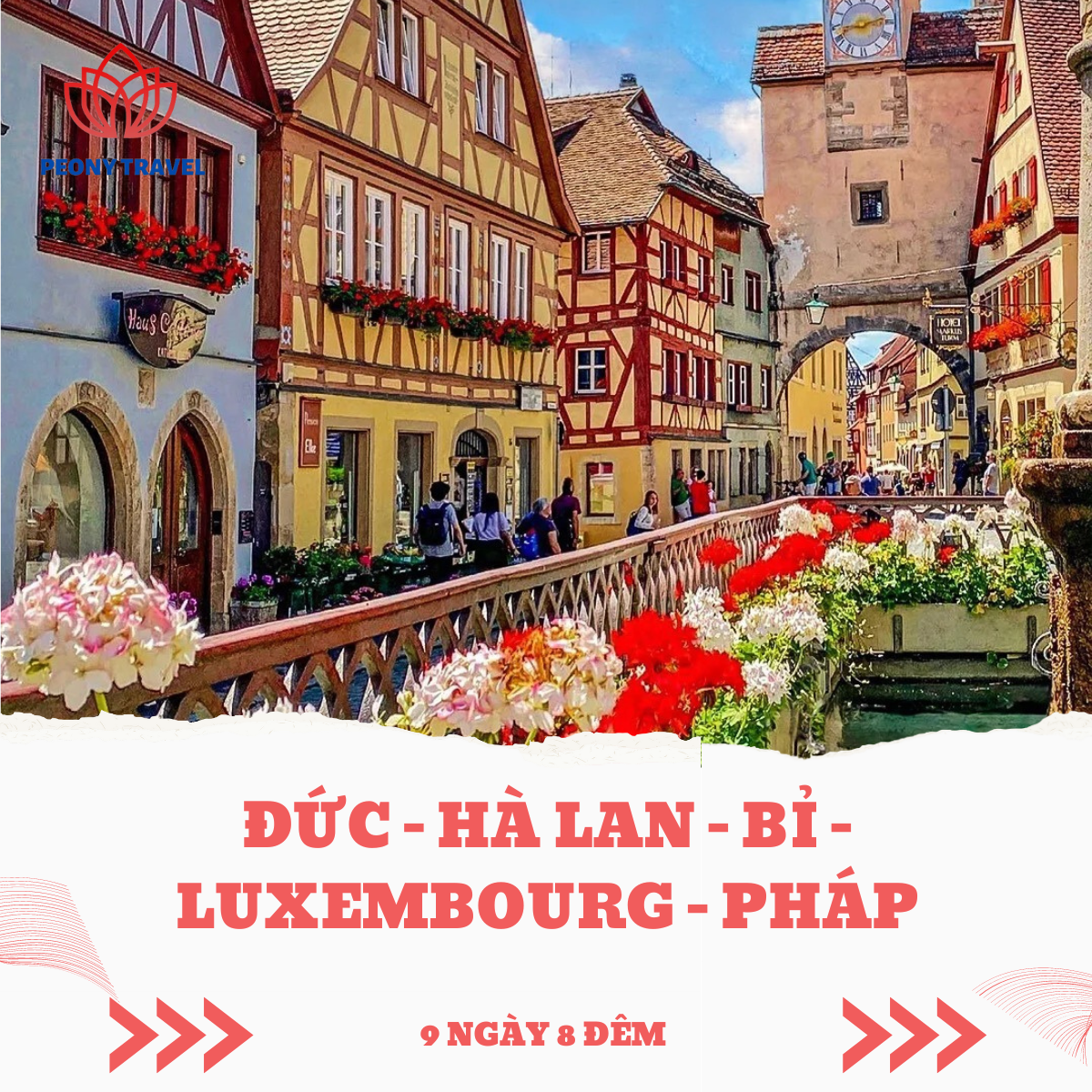 TOUR TÂY ÂU PHỔ THÔNG 2024 ĐỨC – HÀ LAN – BỈ – LUXEMBOURG – PHÁP