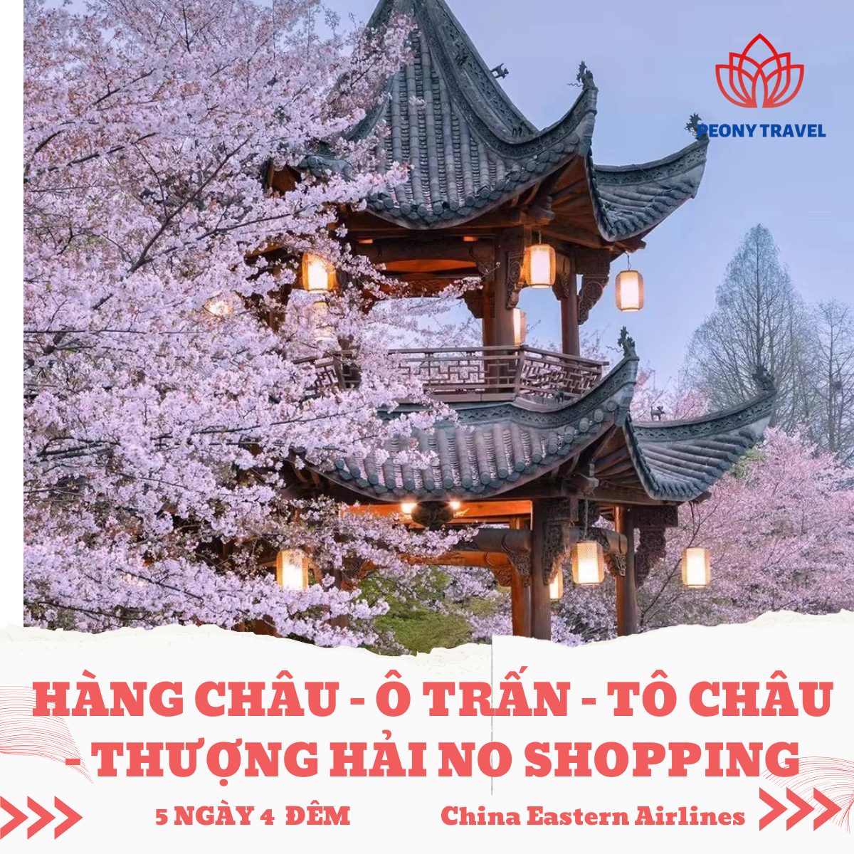HỒ CHÍ MINH- HÀNG CHÂU – Ô TRẤN – TÔ CHÂU – THƯỢNG HẢI NO SHOPPING
